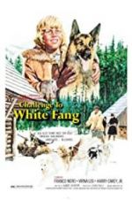 Watch Challenge to White Fang Zmovies