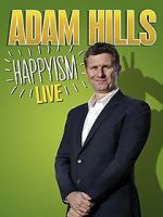 Watch Adam Hills: Happyism Live Zmovies