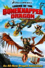 Watch Legend of the Boneknapper Dragon Zmovies