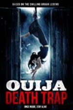 Watch Ouija Death Trap Zmovies