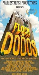 Watch Flock of Dodos: The Evolution-Intelligent Design Circus Zmovies