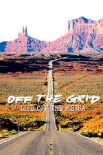 Watch Off the Grid: Life on the Mesa Zmovies