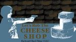 Watch Let\'s Rob the Cheese Shop Zmovies