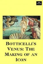 Watch Botticelli\'s Venus: The Making of an Icon Zmovies