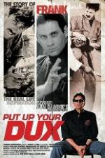 Watch Put Up Your Dux Zmovies