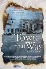 Watch The Town That Was Zmovies