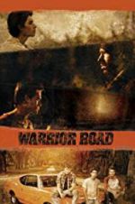 Watch Warrior Road Zmovies