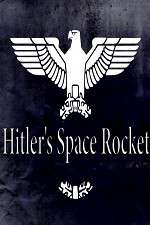 Watch Hitlers Space Rocket Zmovies