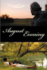Watch August Evening Zmovies