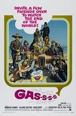 Watch Gas! -Or- It Became Necessary to Destroy the World in Order to Save It. Zmovies