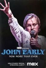 Watch John Early: Now More Than Ever Zmovies