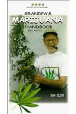 Watch Grandpa's Marijuana Handbook The Movie Zmovies