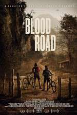 Watch Blood Road Zmovies