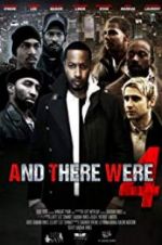 Watch And There Were 4 Zmovies