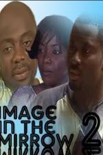 Watch Image In The Mirror 2 Zmovies