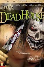 Watch DeadHouse Zmovies