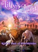 Watch Lilly\'s Light: The Movie Zmovies