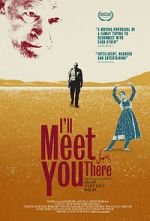Watch I\'ll Meet You There Zmovies