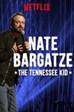 Watch Nate Bargatze: The Tennessee Kid Zmovies