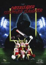 Watch The Cheerleader Sleepover Slaughter Zmovies