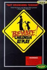 Watch Beware: Children at Play Zmovies