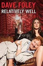 Watch Dave Foley: Relatively Well Zmovies
