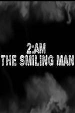 Watch 2AM: The Smiling Man Zmovies
