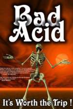 Watch Bad Acid Zmovies