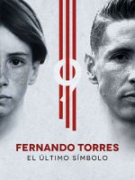 Watch Fernando Torres: El ltimo Smbolo Zmovies