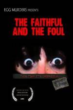 Watch The Faithful and the Foul Zmovies