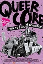 Watch Queercore: How To Punk A Revolution Zmovies