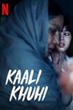 Watch Kaali Khuhi Zmovies