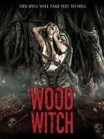 Watch Wood Witch: The Awakening Zmovies