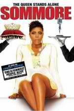Watch Sommore The Queen Stands Alone Zmovies