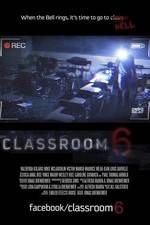 Watch Classroom 6 Zmovies