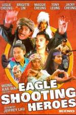 Watch The Eagle Shooting Heroes Zmovies