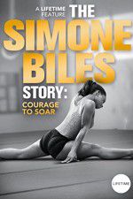 Watch The Simone Biles Story: Courage to Soar Zmovies