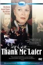 Watch You Can Thank Me Later Zmovies