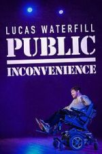 Watch Lucas Waterfill: Public Inconvenience (TV Special 2023) Zmovies