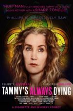 Watch Tammy\'s Always Dying Zmovies