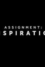 Watch Assignment Inspiration Zmovies