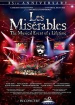 Watch Les Misrables in Concert: The 25th Anniversary Zmovies
