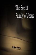 Watch The Secret Family of Jesus Zmovies