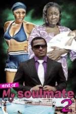 Watch End Of Soul Mate 2 Zmovies
