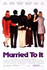Watch Married to It Zmovies