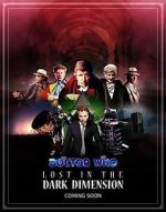 Watch Doctor Who: Lost in the Dark Dimension Zmovies