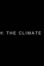 Watch Earth: The Climate Wars Zmovies