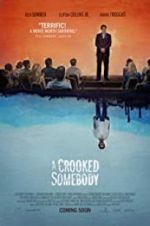 Watch A Crooked Somebody Zmovies