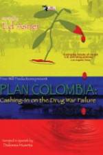 Watch Plan Colombia: Cashing in on the Drug War Failure Zmovies