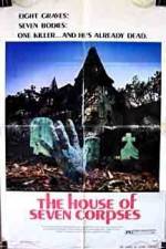 Watch The House of Seven Corpses Zmovies